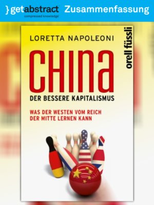 cover image of China &#8211; der bessere Kapitalismus (Zusammenfassung)